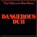 'Dangerous Dub' Artwork