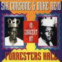 'Sir Coxsone & Duke Reid In Concert At Forresters Hall' Artwork