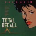 'Total Recall - Volcano Vol 2' Artwork