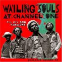 'Wailing Souls At Channel One' Artwork