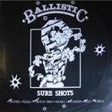 'Ballistic Sureshots' Artwork