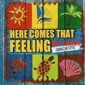 'Here Comes That Feeling' Artwork