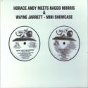 'Horace Andy Meets Naggo Morris + Wayne Jarrett - Mini Showcase' Artwork