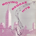 'Moving Reggae Hits' Artwork