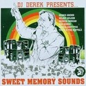 'DJ Derek Presents... Sweet Memory Sounds' Artwork