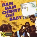 'From 'Bam-Bam' To 'Cherry Oh! Baby'' Artwork