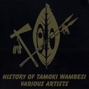 'History Of Tamoki Wambesi' Artwork