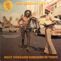 'Best Dressed Chicken In Town' Artwork