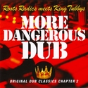 'More Dangerous Dub' Artwork