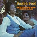 'Foolish Fool & Herbsman Reggae' Artwork