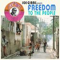 'Joe Gibbs Presents Freedom To The People' Artwork