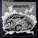 'Ballistic Breakouts' Artwork