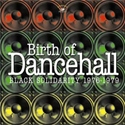 'Birth Of Dancehall' Artwork